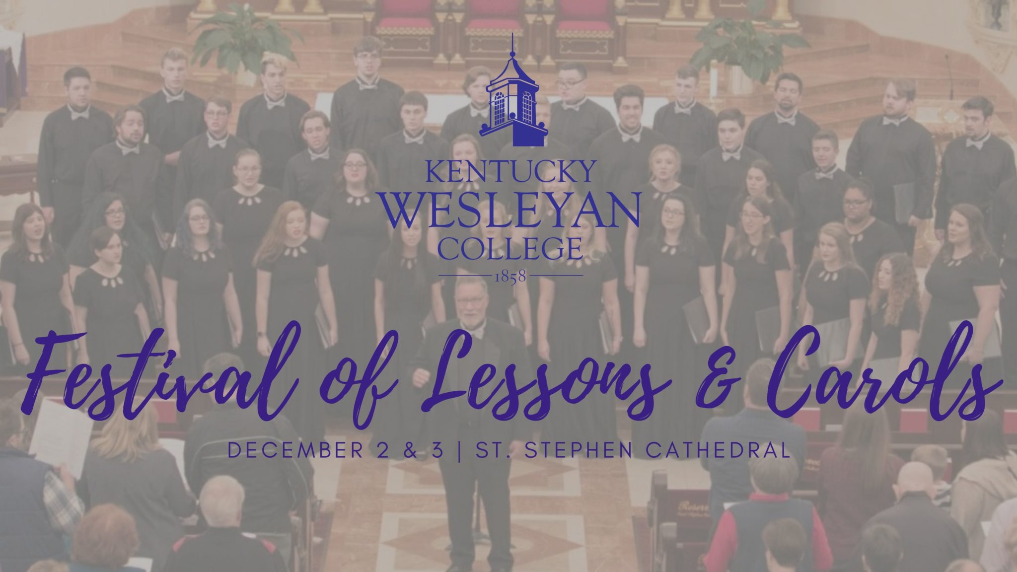 Kentucky Wesleyan College to present Festival of Lessons & Carols at St